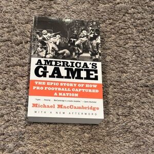 America's Game  - The Epic Story Of How Pro Football Captured A Nation